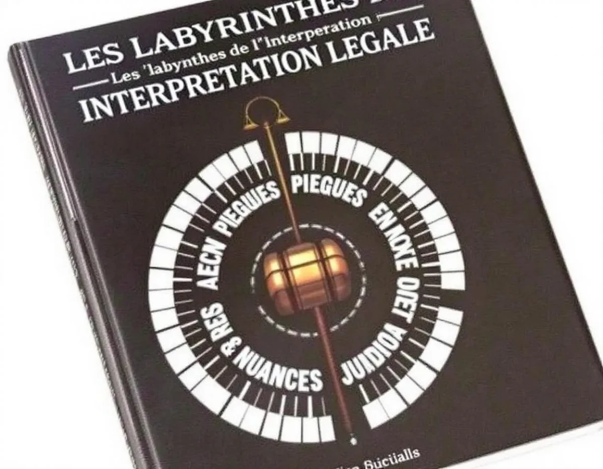 Les Labyrinthes de l'Interprétation Légale : Naviguer Entre Pièges et Nuances Juridiques